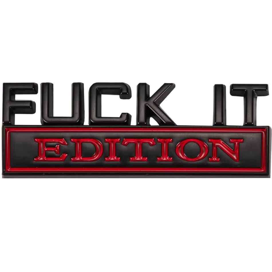 Emblema Fuck it Edition adhesivo lateral o trasero Negro y Rojo - imagen 1