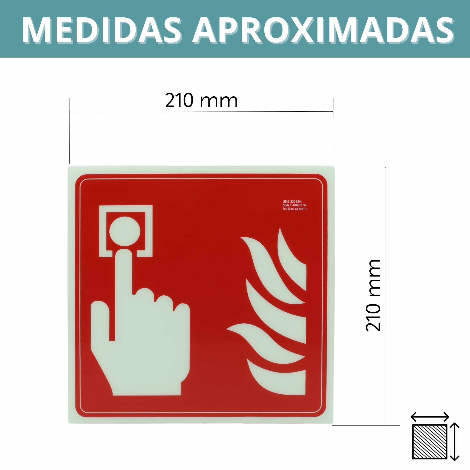 Señal Pulsador PVC 0,7 mm Clase B 21 x 21 cm - imagen 4