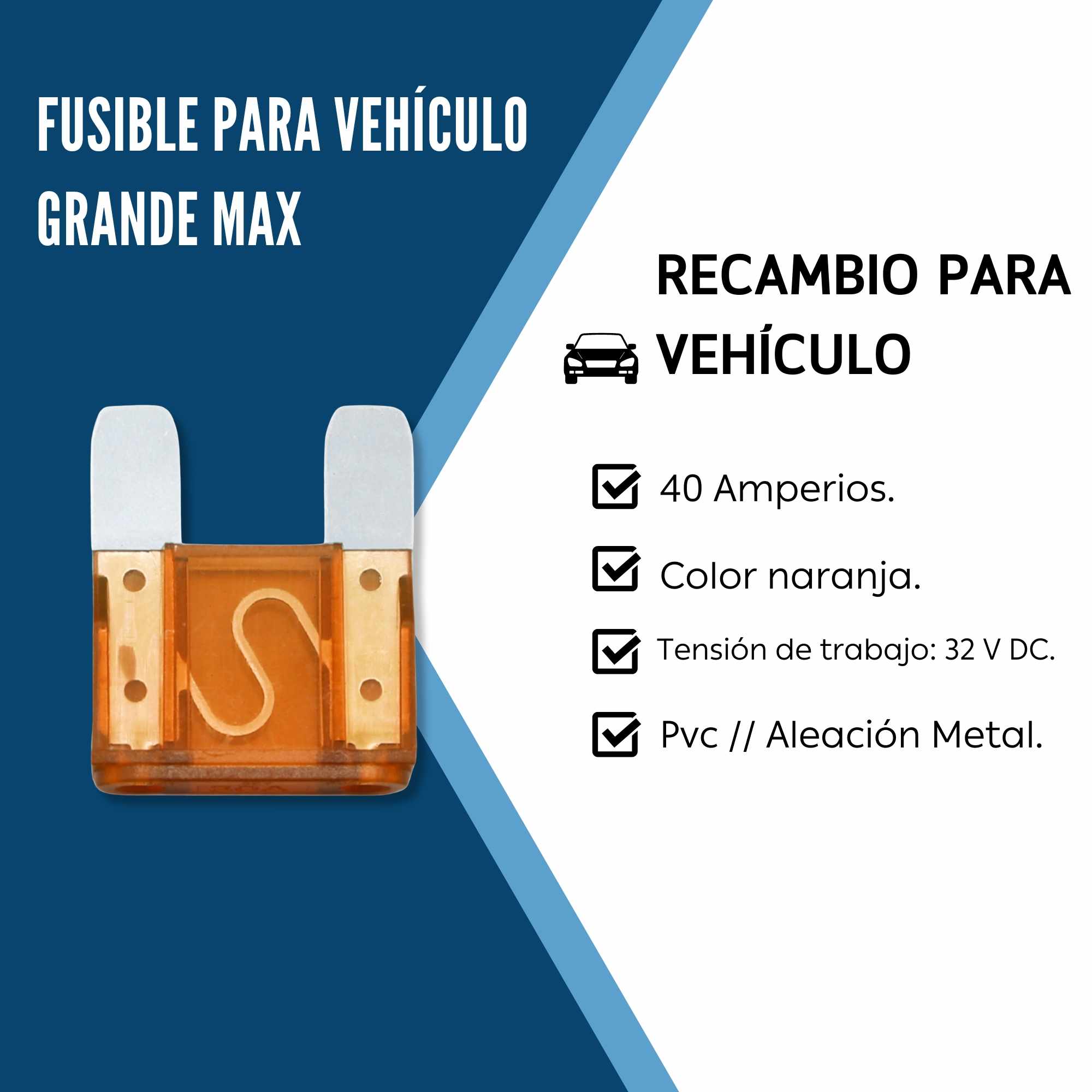 Fusible para vehiculo 40A 32V DC grande maxi naranja - imagen 2