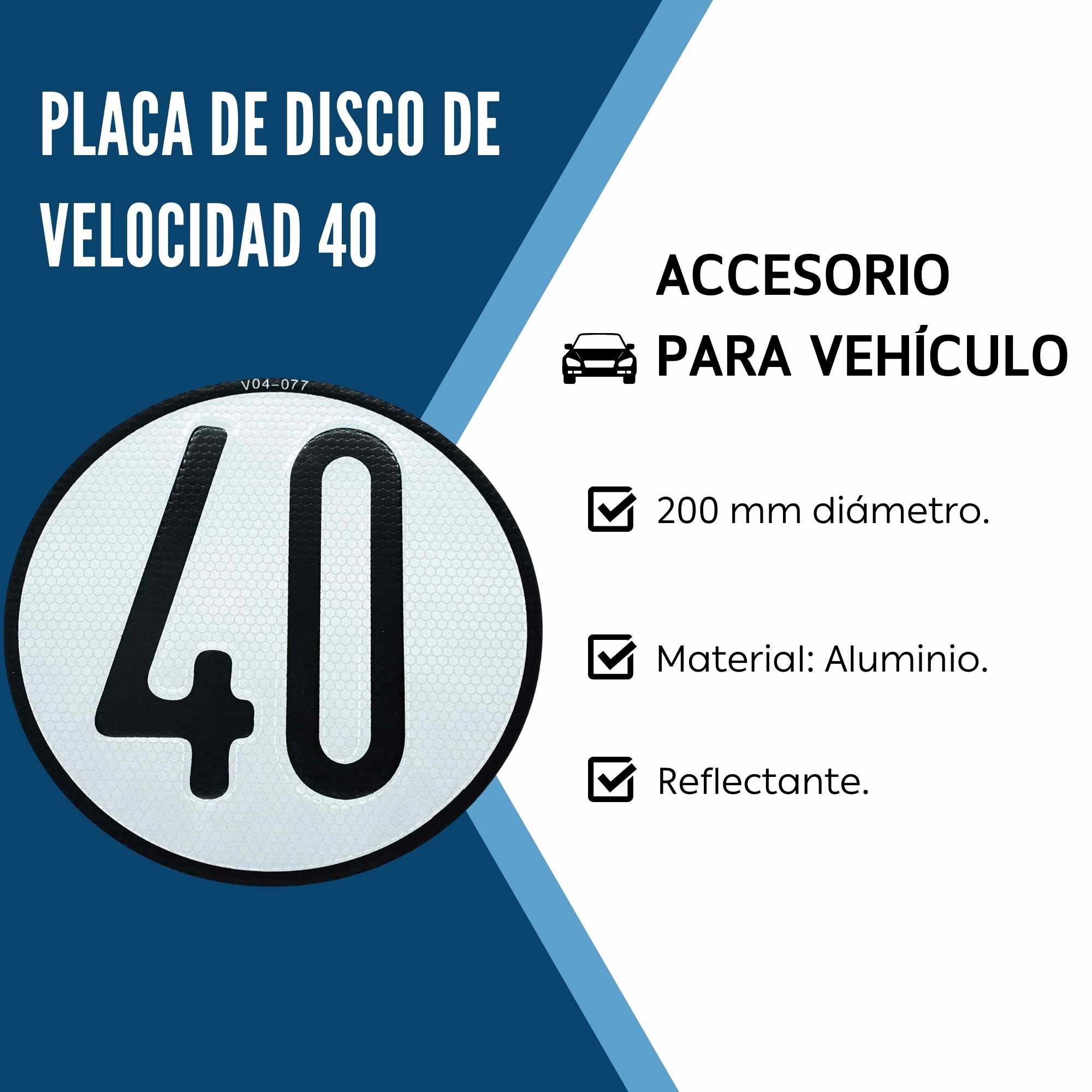Placa Disco de Velocidad 40 Km/h V4 homologada vehículos especiales - imagen 3