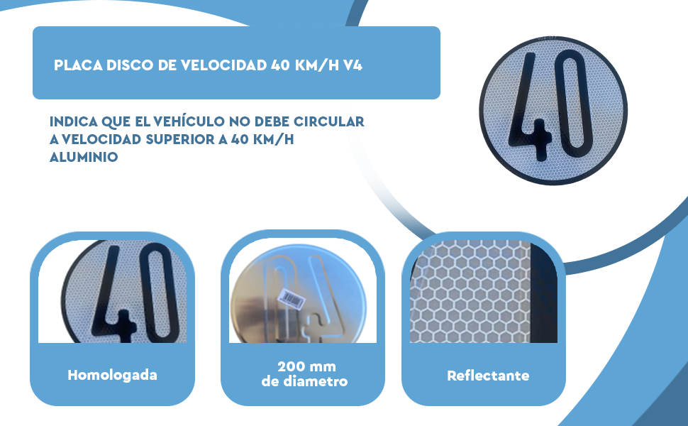 Banner - Placa Disco de Velocidad 40 Km/h V4 homologada vehículos especiales