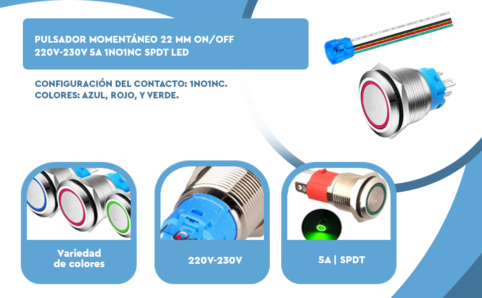 Banner - Pulsador momentáneo 22 mm ON/OFF 220V-230V 5A 1NO1NC SPDT led azul